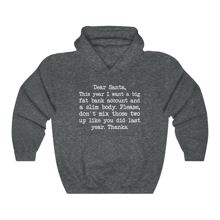 Fat Bank Account, Slim Body Hooded Sweatshirt