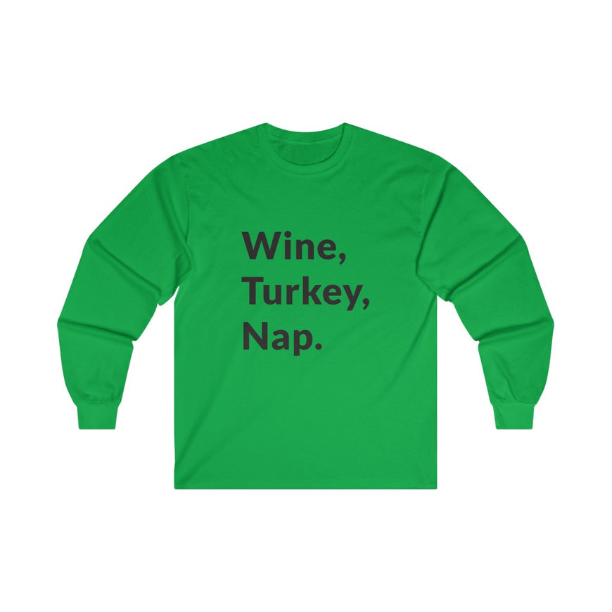 Wine, Turkey, Nap Long Sleeve Tee