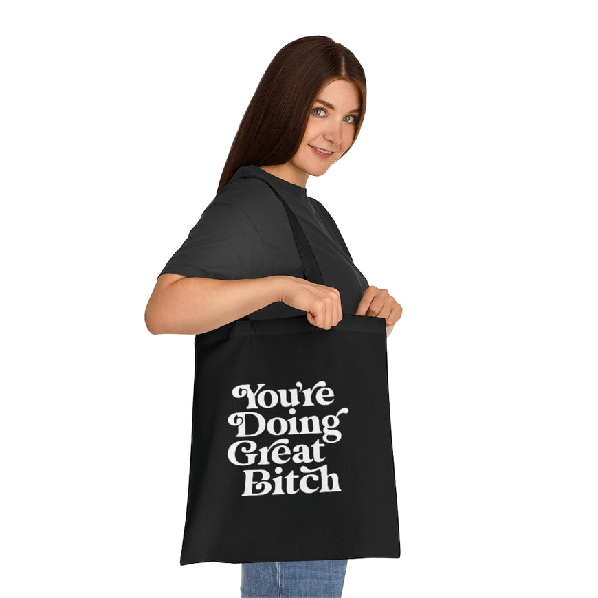 You're Doing Great Tote Bag