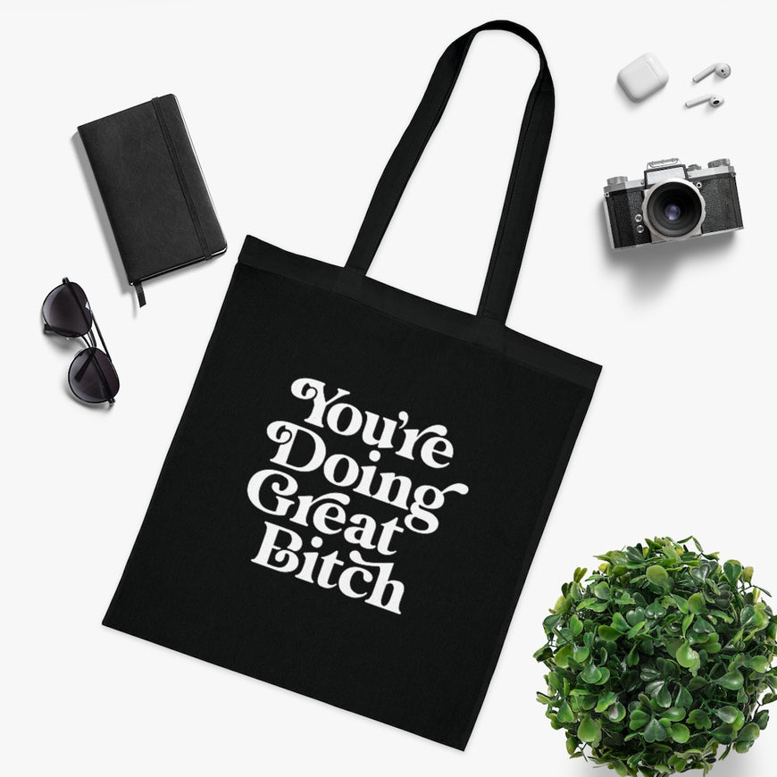 You're Doing Great Tote Bag