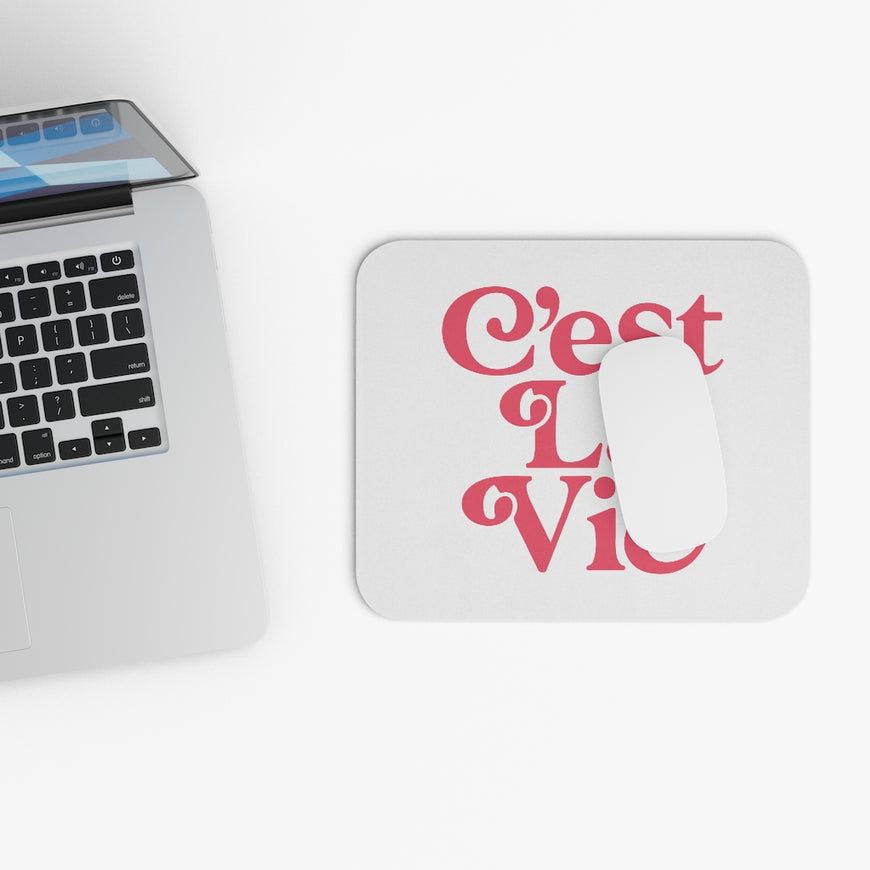 C'est La Vie Motivational Mouse Pad