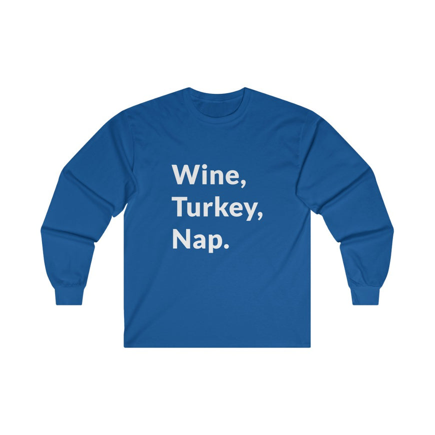 Wine, Turkey, Nap Long Sleeve Tee