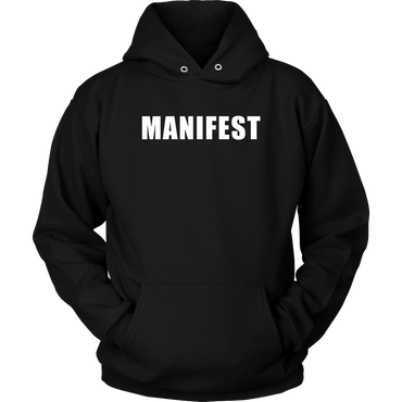 Manifest Hoodie