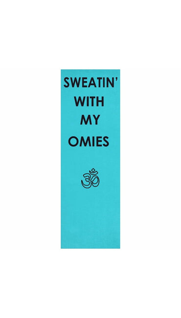 Sweatin' With My Omies Yoga Mat | Sarcastic ME