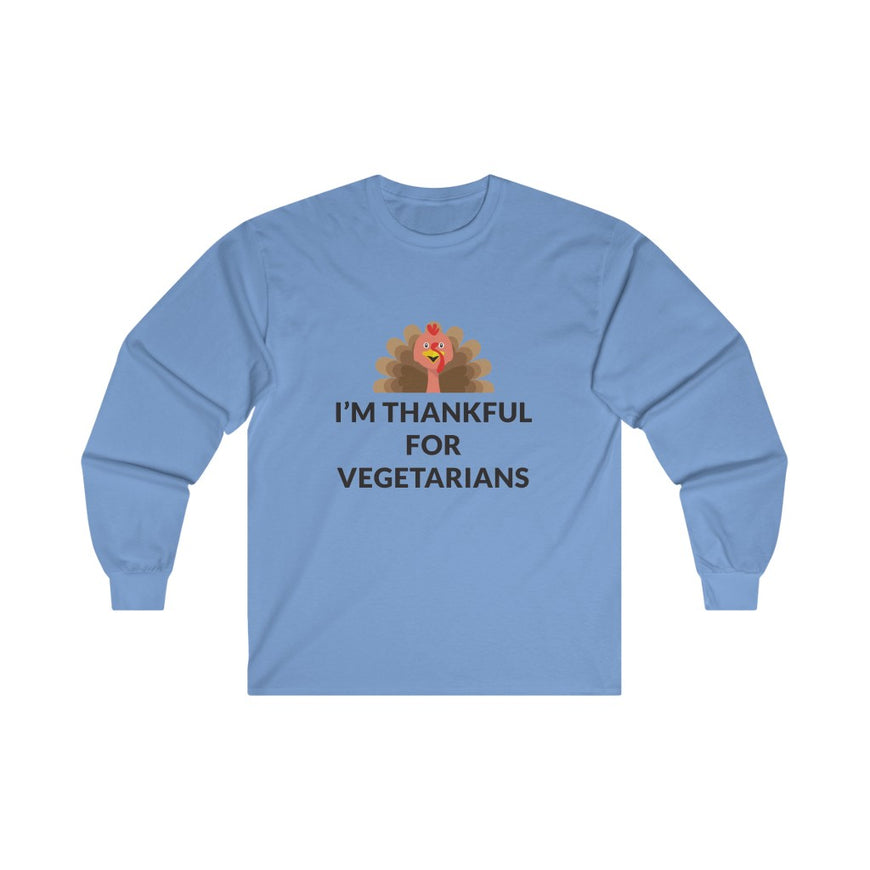Thankful For Vegetarians Long Sleeve Tee