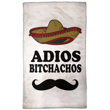 Adios Bitchachos Hand Towel