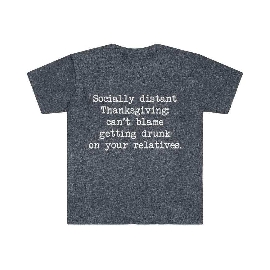 Socially Distant Thanksgiving T-Shirt