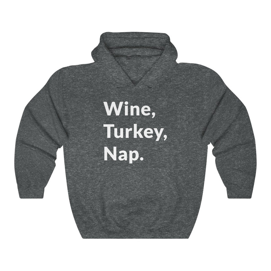 Wine, Turkey, Nap Hooded Sweatshirt