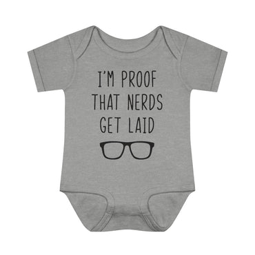 Nerds Do Get Laid Infant Onesie