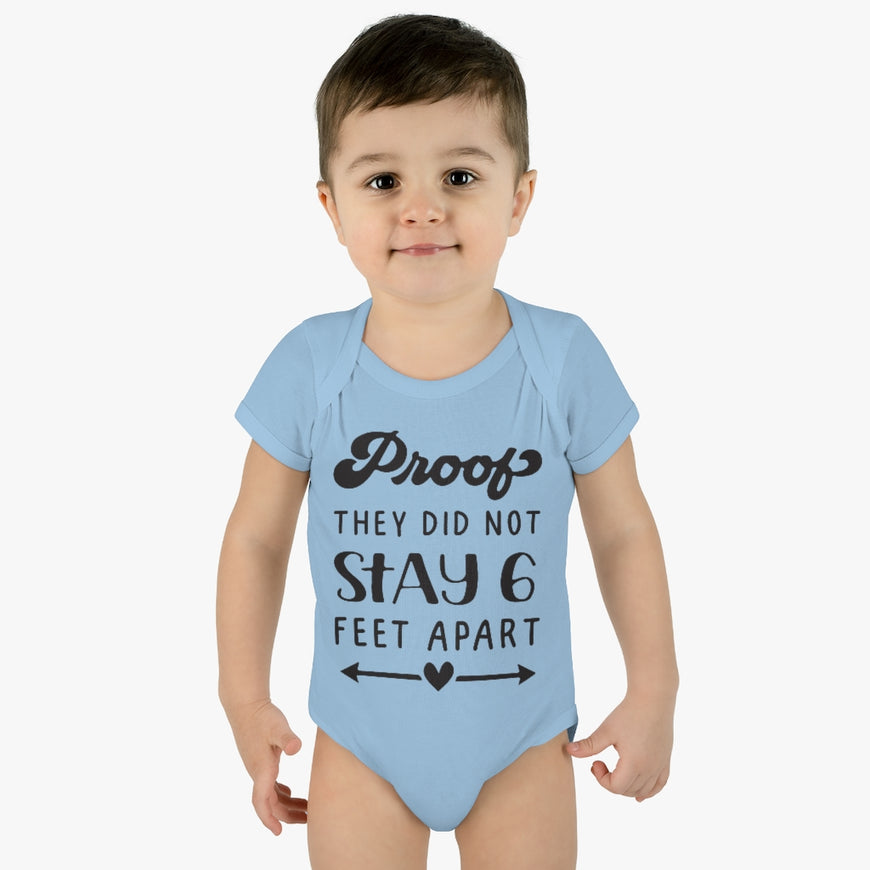 Six Feet Apart Infant Onesie