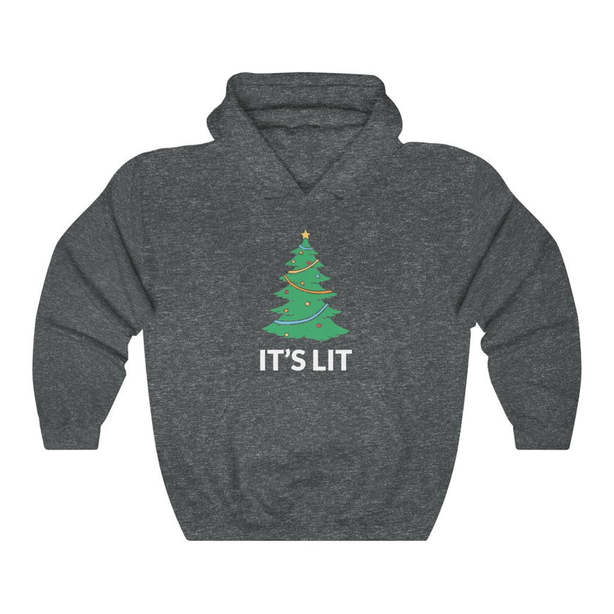 Its Lit Hooded Sweatshirt