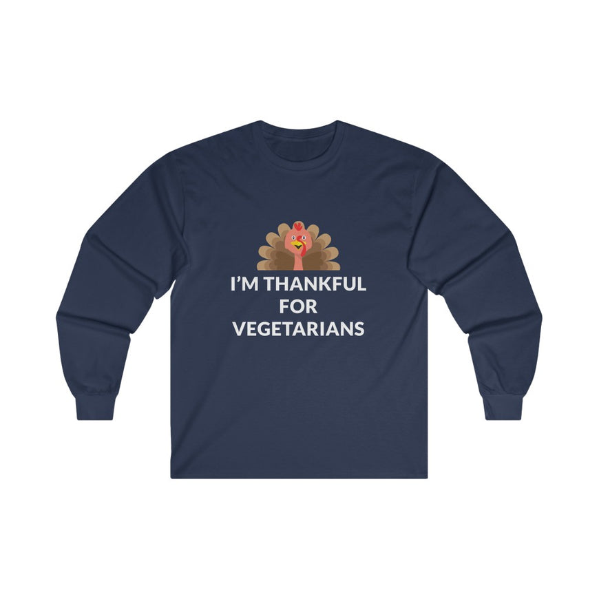 Thankful For Vegetarians Long Sleeve Tee