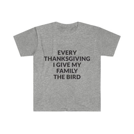 Give Your Family The Bird  T-Shirt