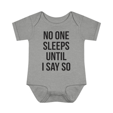 No One Sleeps! Infant Onesie