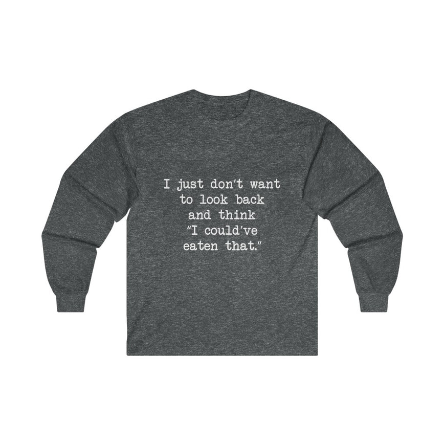 No Regrets Long Sleeve Tee