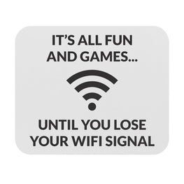 Losing Your Wifi Signal Gaming Mouse Pad