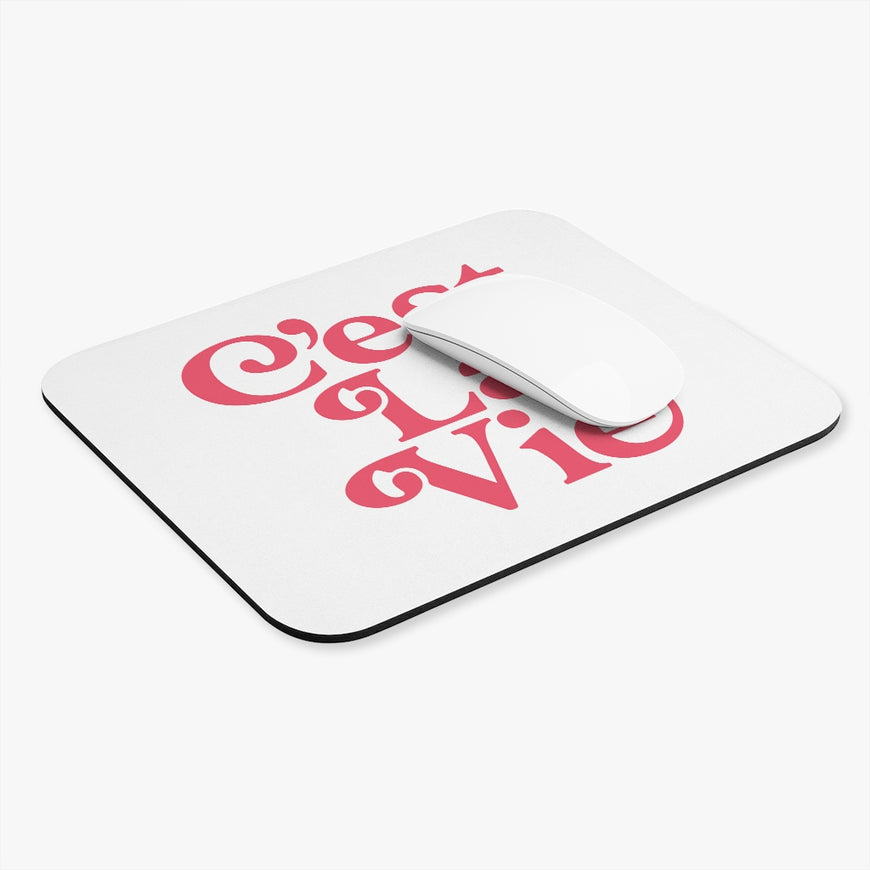 C'est La Vie Motivational Mouse Pad