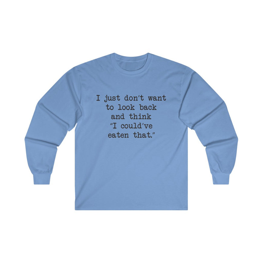 No Regrets Long Sleeve Tee
