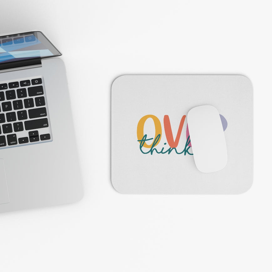 Overthinker Motivational Mouse Pad
