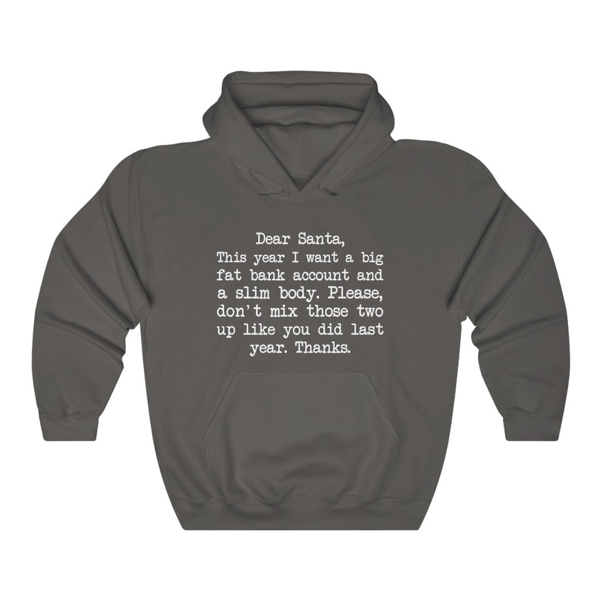 Fat Bank Account, Slim Body Hooded Sweatshirt