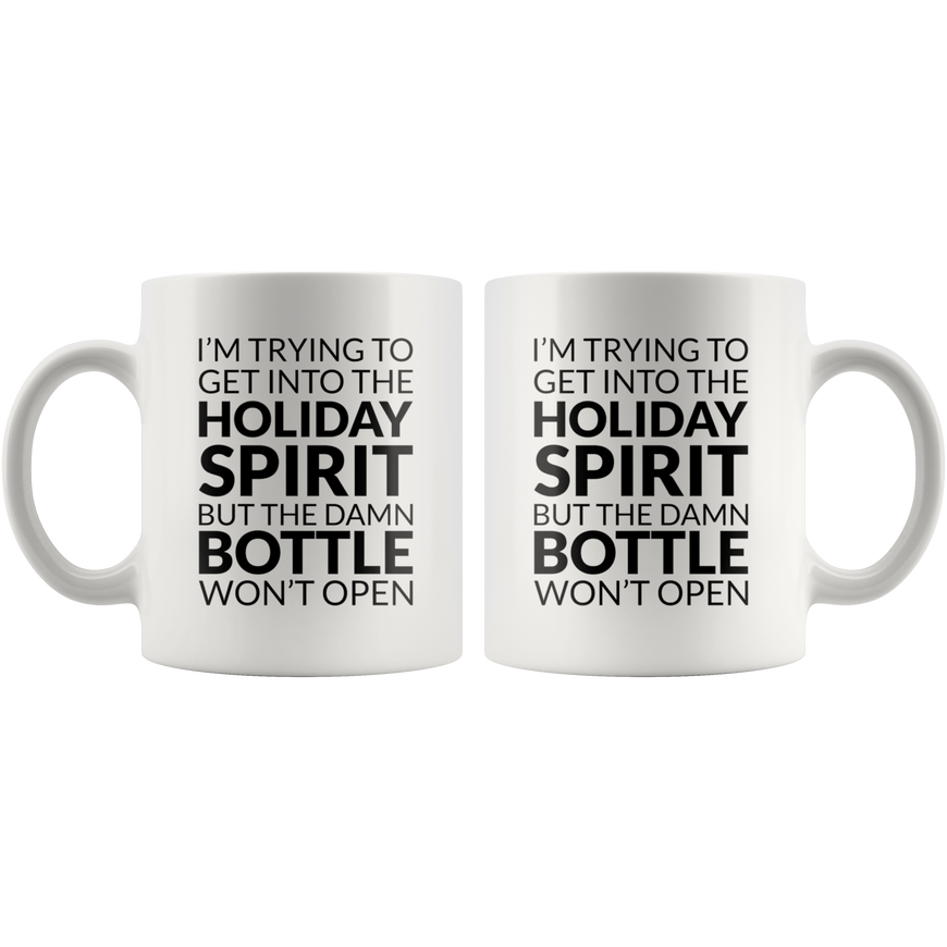Trying To Get Into The Holiday Spirit Coffee Mug