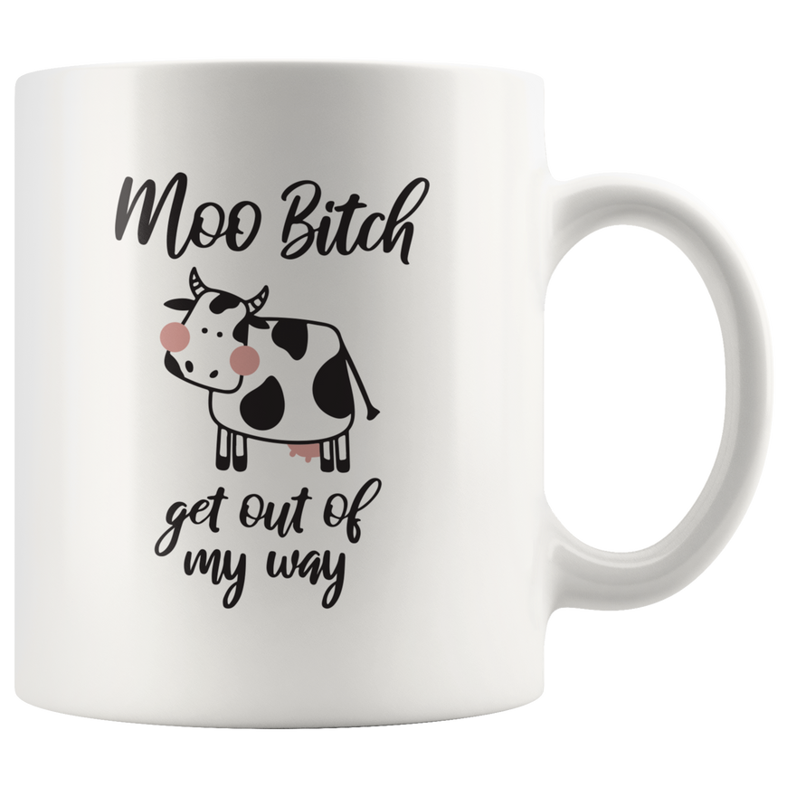 Get Out Of My Way Coffee Mug