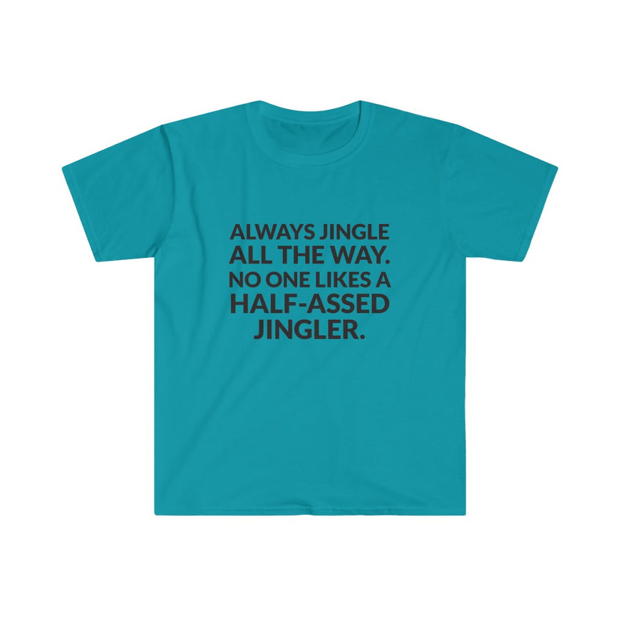 Jingle All The Way T-Shirt