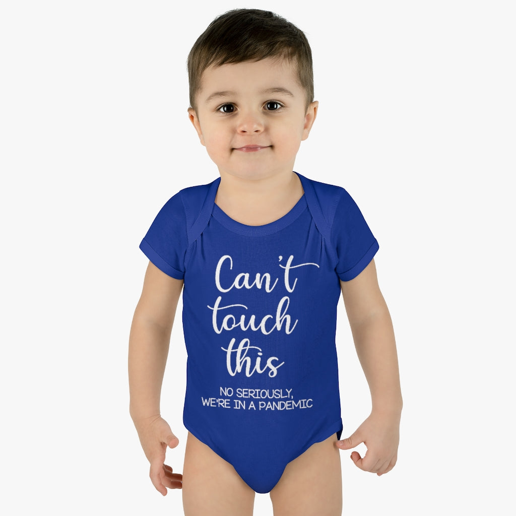 Can't Touch This Infant Onesie
