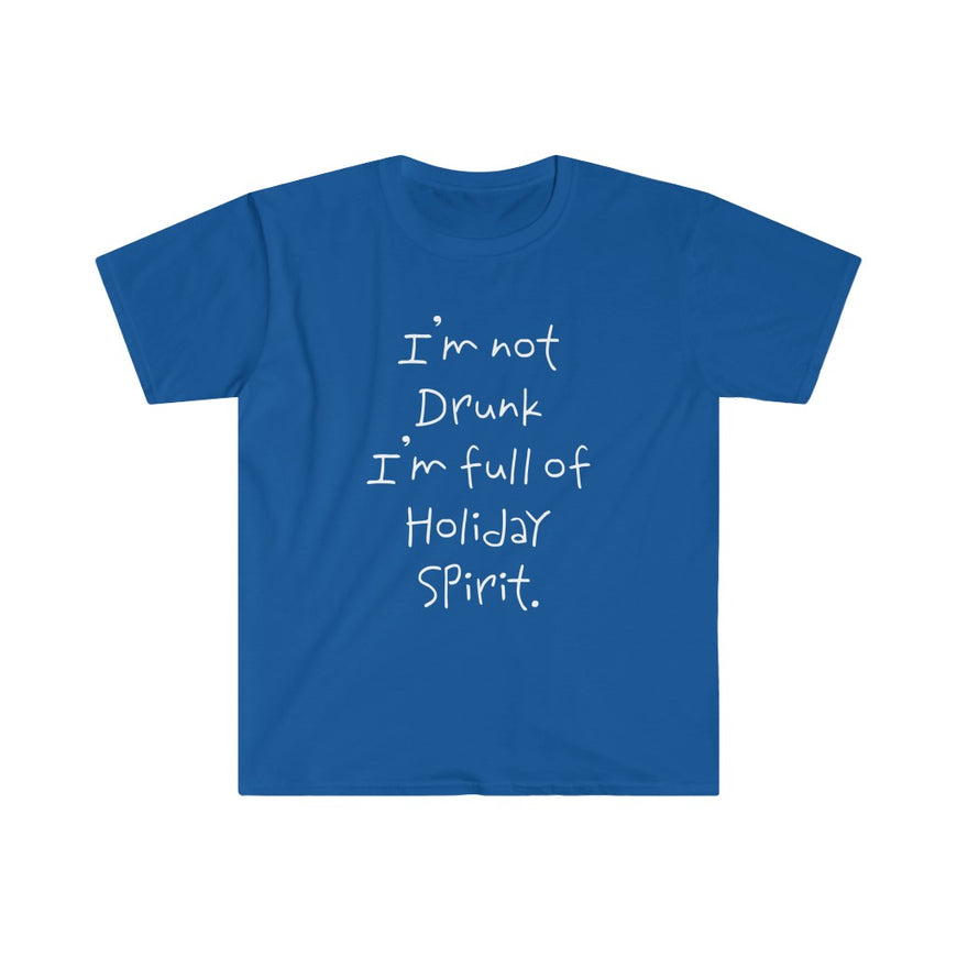 Full Of Holiday Spirit T-Shirt