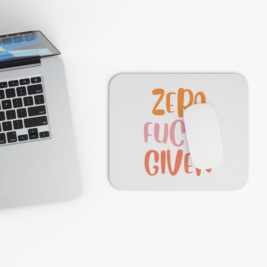 Zero F*cks Given Motivational Mouse Pad