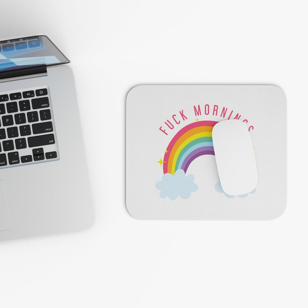 F*ck Mornings Motivational Mouse Pad