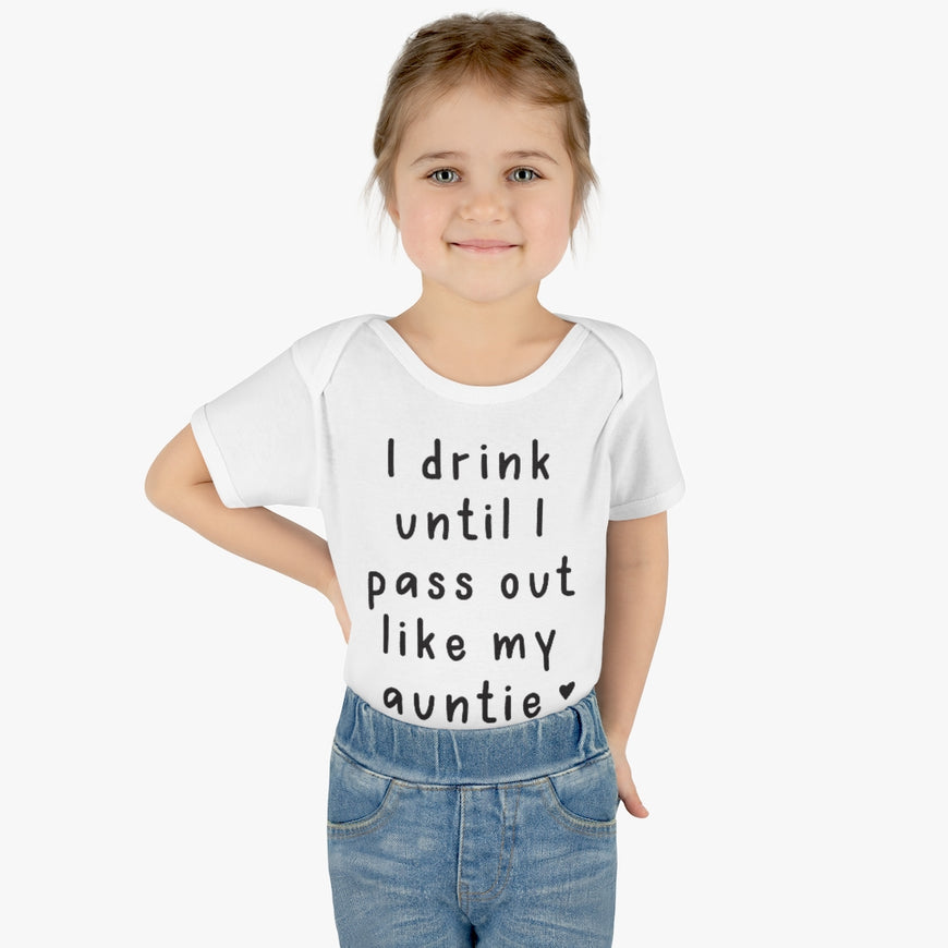 I Drink Like My Auntie Infant Onesie