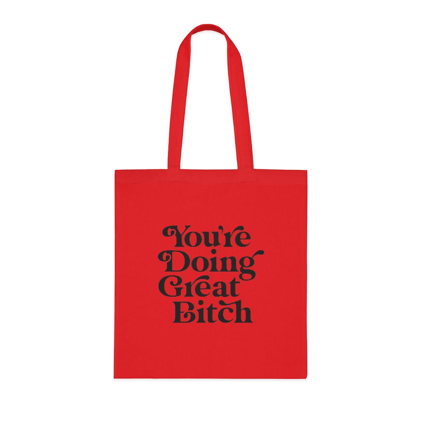 You're Doing Great Tote Bag