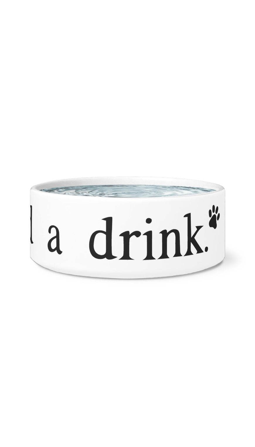 Man, I Need A Drink White Pet Bowl | Sarcastic Me