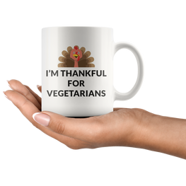 Thankful For Vegetarians Coffee Mug