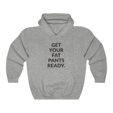 Fat Pants Hooded Sweatshirt