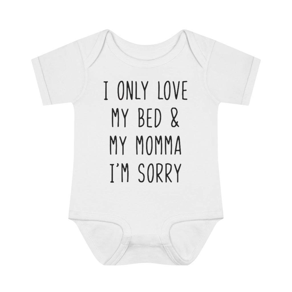 My Bed And My Mama Infant Onesie