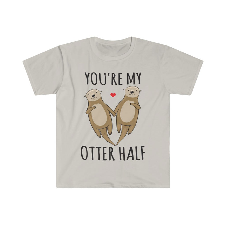 You're My Otter Half T-Shirt