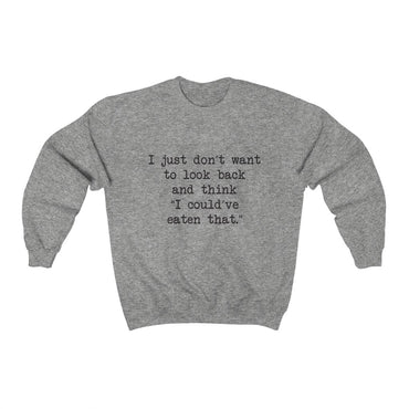 No Regrets Crewneck Sweatshirt