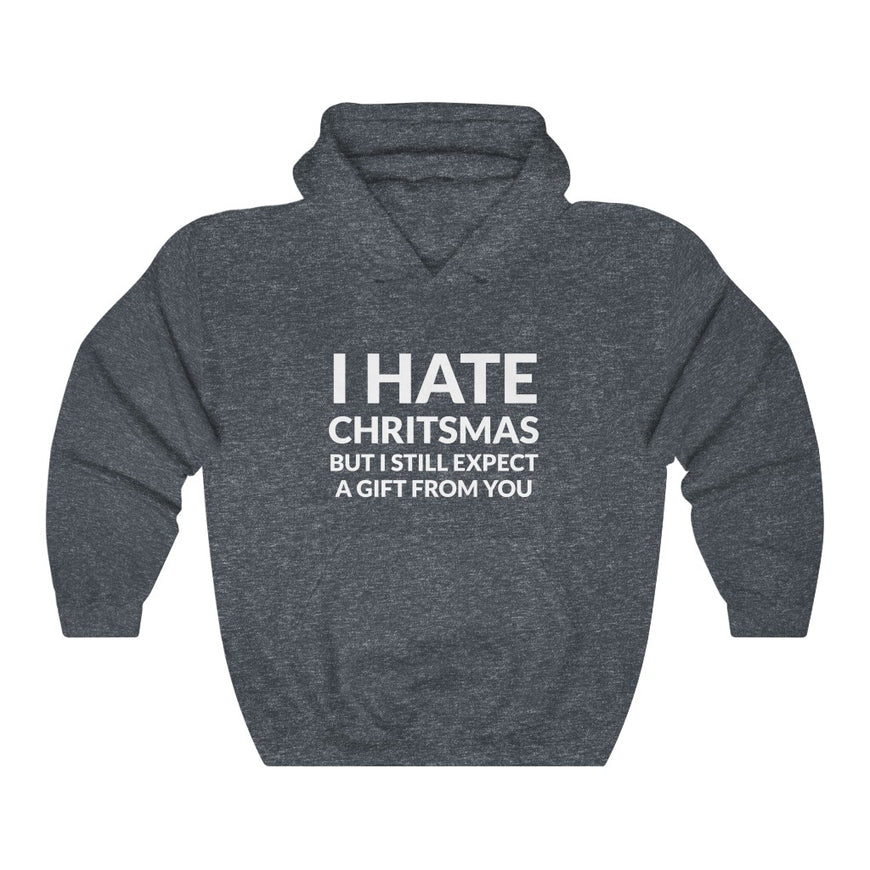 I Hate Christmas Hooded Sweatshirt