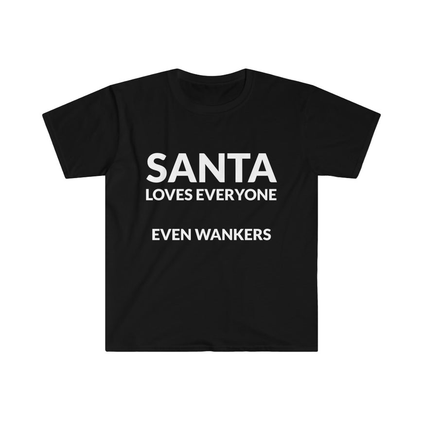 Santa Loves EVERYONE T-Shirt