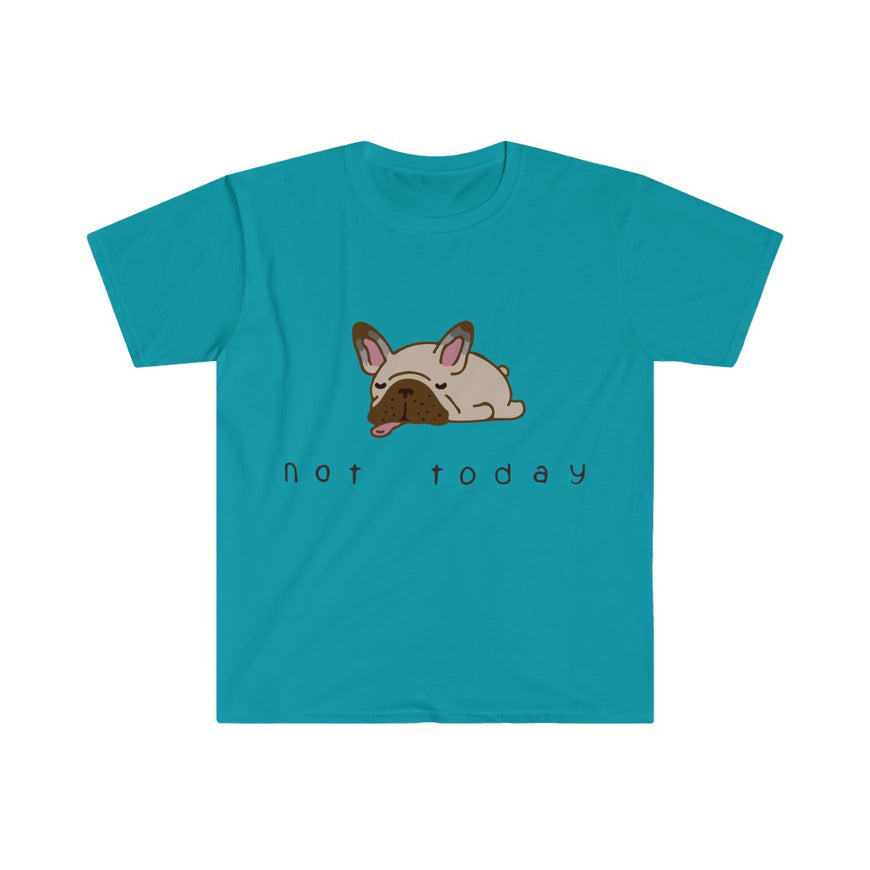 Not Today T-Shirt