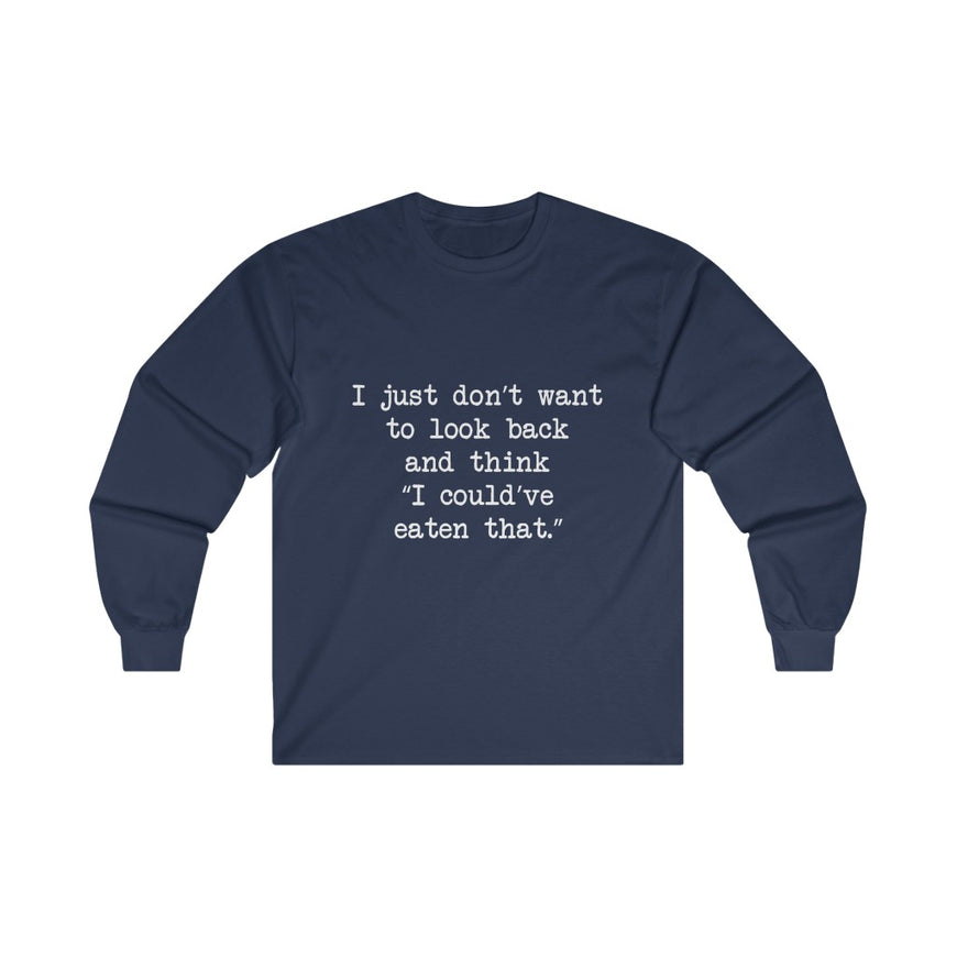 No Regrets Long Sleeve Tee