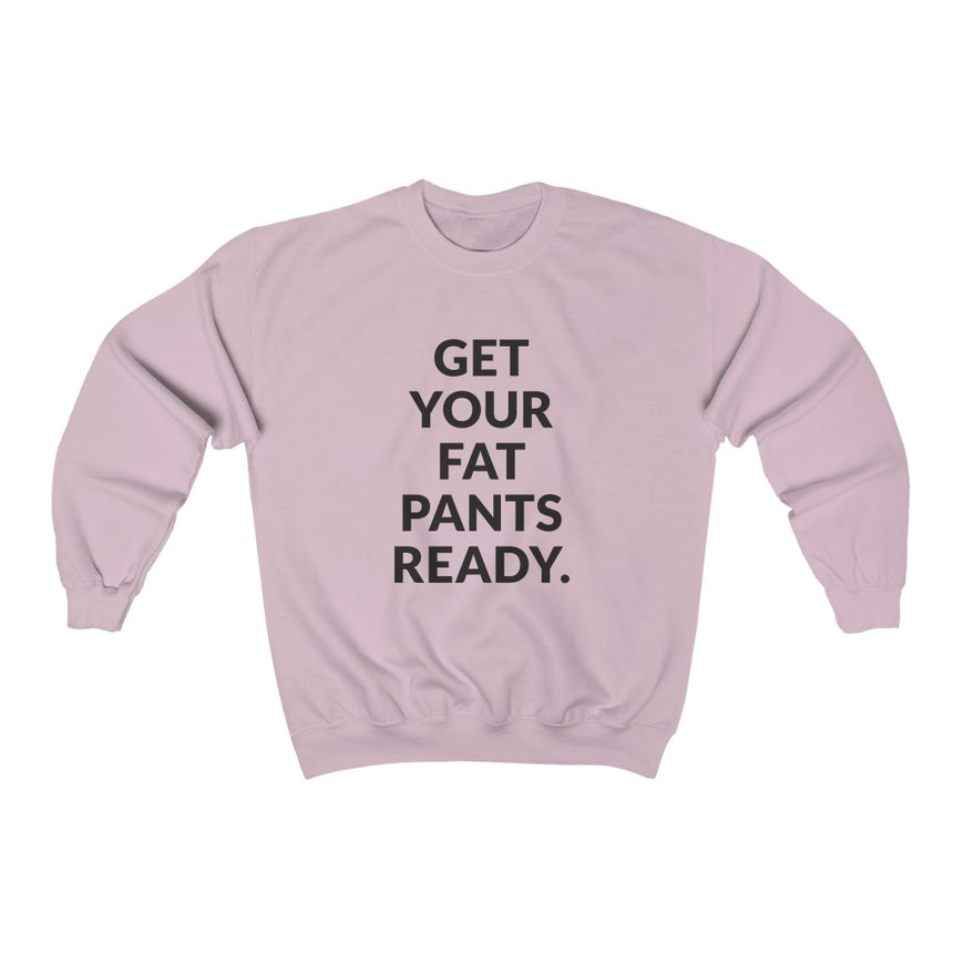Fat Pants Crewneck Sweatshirt