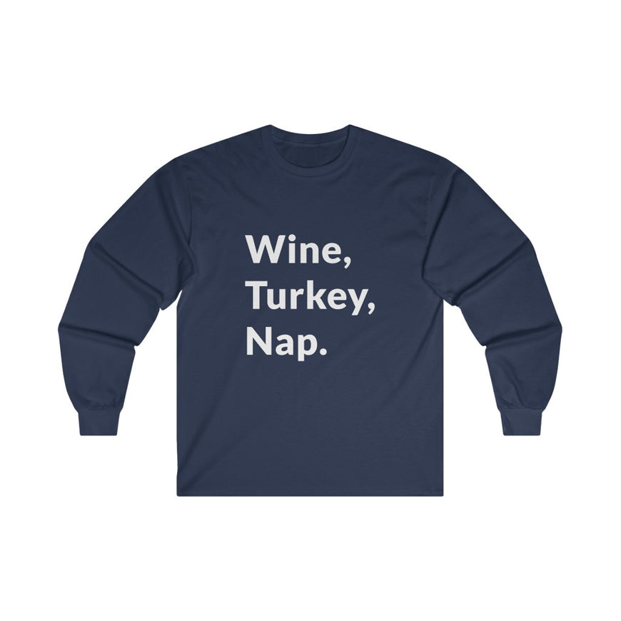 Wine, Turkey, Nap Long Sleeve Tee