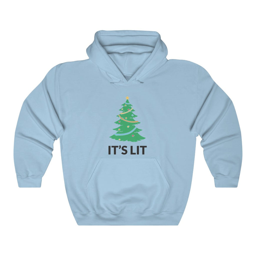 Its Lit Hooded Sweatshirt