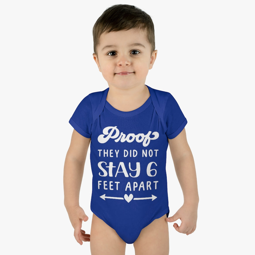 Six Feet Apart Infant Onesie