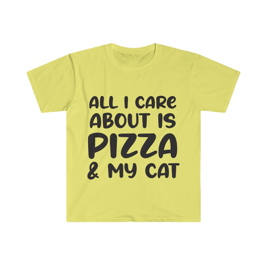 All I Care About Is Pizza T-Shirt