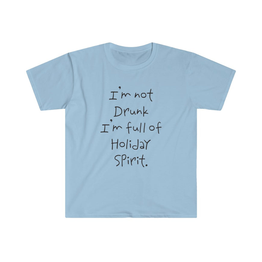 Full Of Holiday Spirit T-Shirt