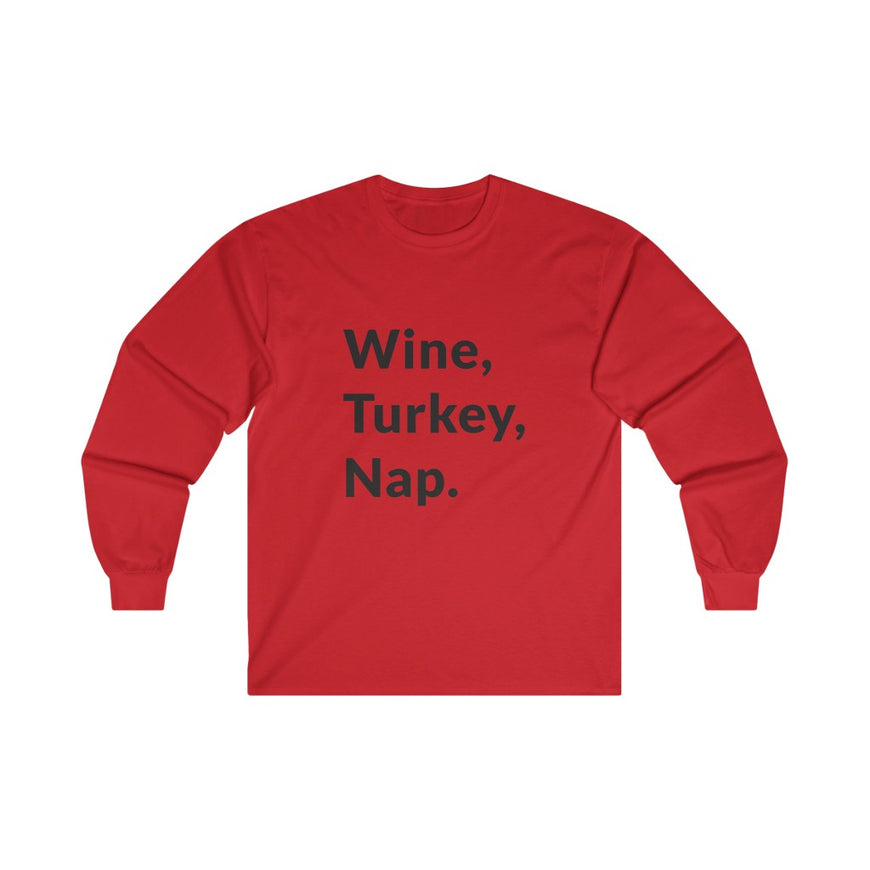 Wine, Turkey, Nap Long Sleeve Tee